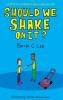 Should We Shake On It?