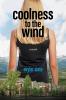 Coolness to the Wind