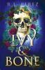 Ivy & Bone