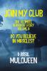 Join My Club Do You Believe In Miracles?