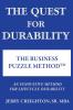 The Quest For Durability-The Business Puzzle Method (TM)