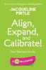 Align Expand and Calibrate - Your Stairway to Joy: A 30 day journal