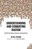 Understanding and Combating Racism