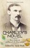 Charley's Novel: Mary Anderson and Peacock the Mineralogist The Bad Luck of a Young Southern Girl: 2 (The Pecks of Mossy Creek)