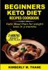 Beginners Keto Diet Recipes Cookbook