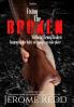 Fixing The Broken Without Being Broken- Book 1