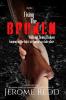 Fixing The Broken Without Being Broken- Book 1