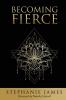 Becoming Fierce