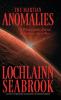 The Martian Anomalies