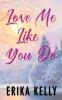Love Me Like You Do (Alternate Special Edition Cover)