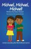 Michael Michael Michael!
