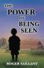 The Power Of Being Seen