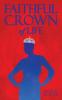 Faithful Crown of Life