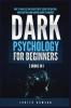 Dark Psychology for Beginners