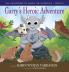 Garry's Heroic Adventure!: 2 (The Adventures of Garry the Gargoyle)