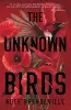 The Unknown Birds