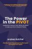 The Power in the PIVOT