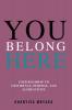 You Belong Here