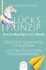 Das Wunderbare 2-In-1 Buch - Dein Quälendes Gedankenkarussell + Glücksprinzip - Unterbewusstsein Programmieren: Negative Gedanken Loswerden | Glaubenssätze ... Dauerhaft Ändern (German Edition)