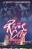 The River City Chronicles