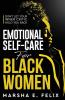 Emotional Self Care for Black Women