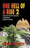 ONE HELL OF A RIDE II