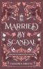 Married by Scandal