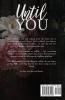 Until You