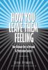 How You Leave Them Feeling