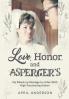 Love Honor and Asperger's
