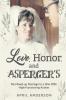 Love Honor and Asperger's