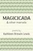 Magicicada and Other Marvels
