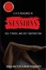 A Life Measured in Sessions: Sex Fitness and Self-Destruction