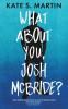 What About You Josh McBride?