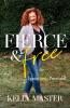 Fierce & Free