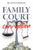 Family Court Corruption