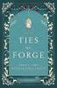 These Ties We Forge