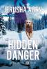 Hidden Danger: A Christian K-9 Suspense: 1 (Guardians Unleashed)