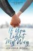 If You Light My Way