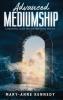 Advanced Mediumship
