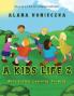 A Kids Life 2