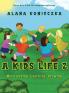 A Kids Life 2