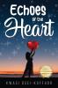 Echoes of the Heart