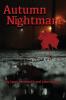 Autumn Nightmare