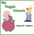 My Veggie Friends