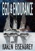 Ego & Endurance