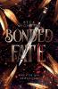 Bonded Fate (Wächter Der Erwählten 2) (German Edition)