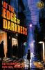 At The Edge of Darkness