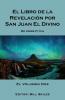 El Libro De La Revelación Por San Juan El Divino: El Volumen Dos (Spanish Edition)
