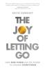 The Joy of Letting Go